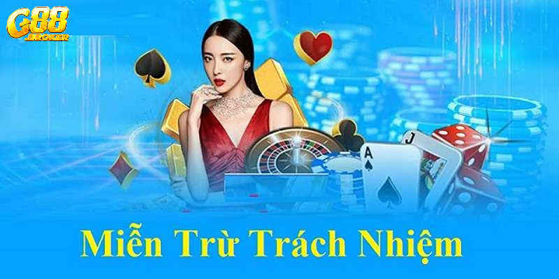 Các trường hợp miễn trừ trách nhiệm tại G88