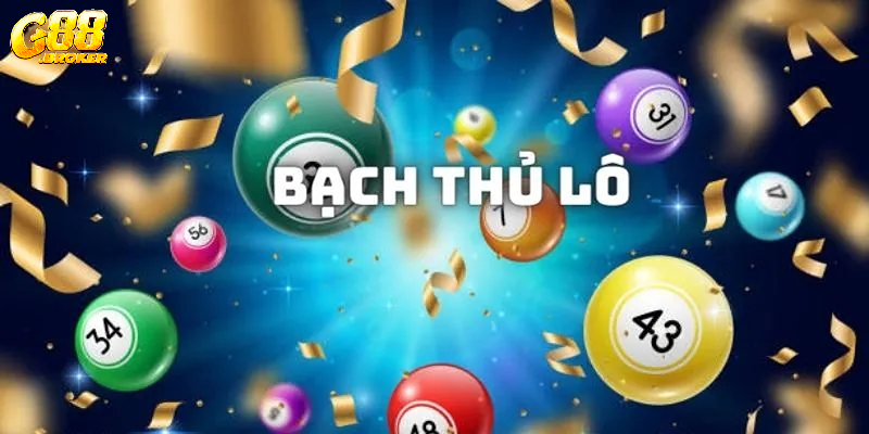 Các tính toán khi chơi bạch thủ lô tại G88