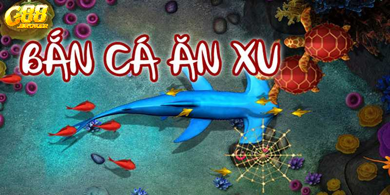 Game bắn cá ăn xu có điểm gì hấp dẫn?
